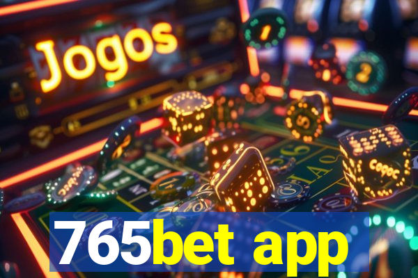 765bet app