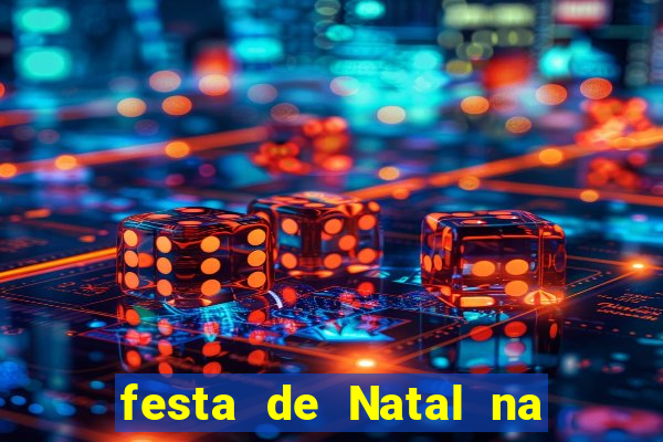 festa de Natal na escola temas