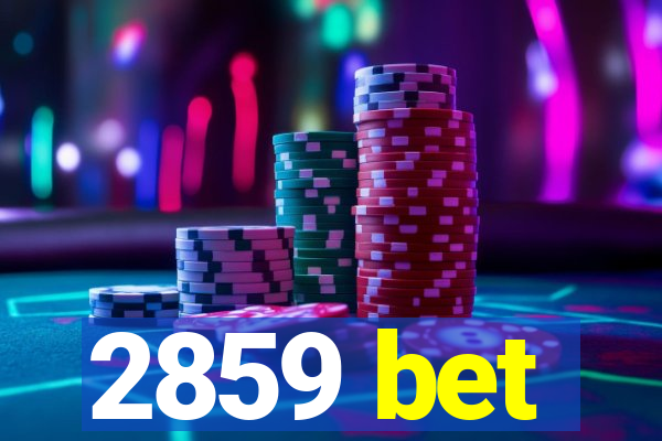 2859 bet