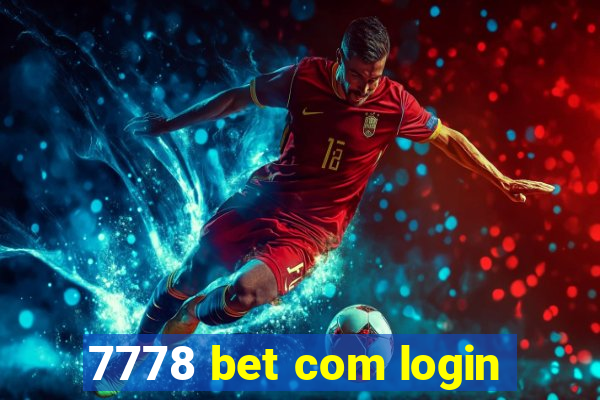 7778 bet com login