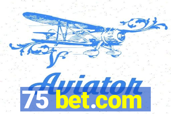 75 bet.com