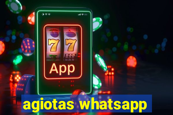 agiotas whatsapp