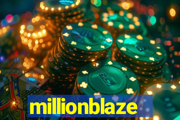 millionblaze