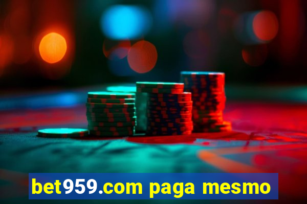 bet959.com paga mesmo