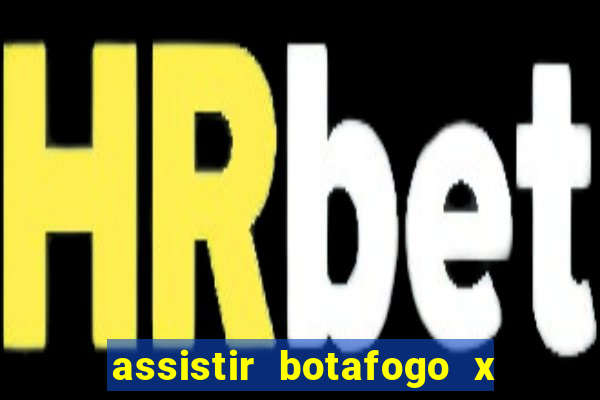 assistir botafogo x vitoria futemax