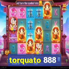 torquato 888