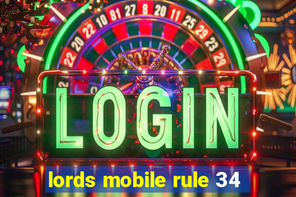 lords mobile rule 34