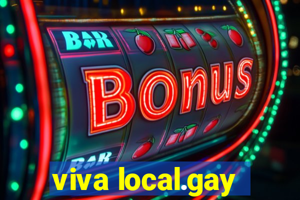 viva local.gay