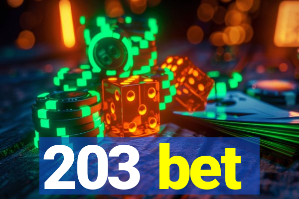 203 bet