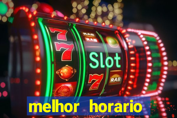 melhor horario jogar aviator