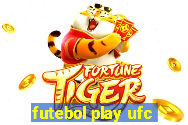 futebol play ufc