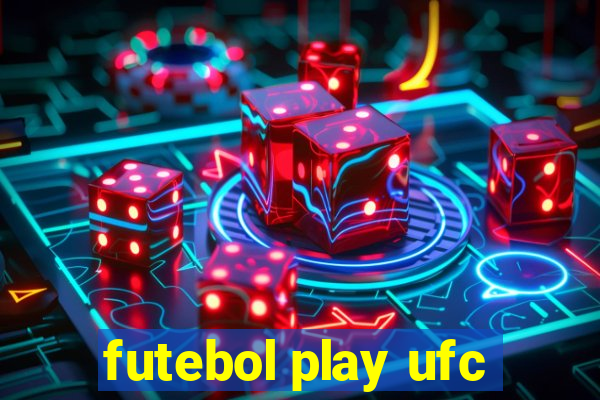 futebol play ufc