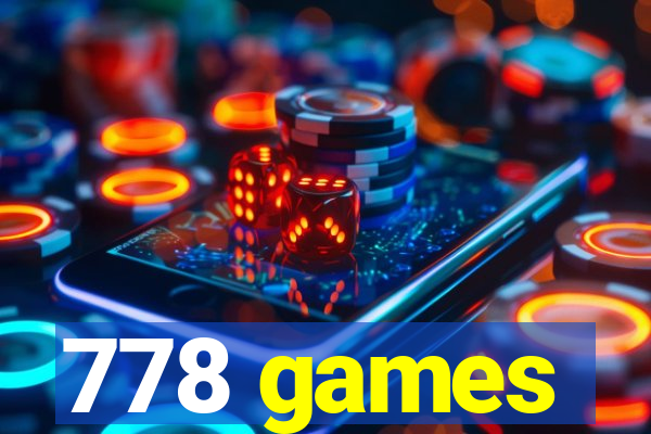 778 games