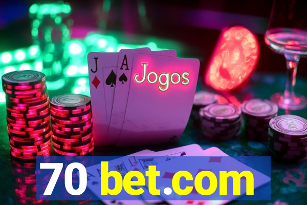 70 bet.com