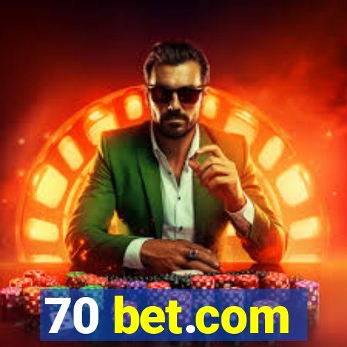 70 bet.com