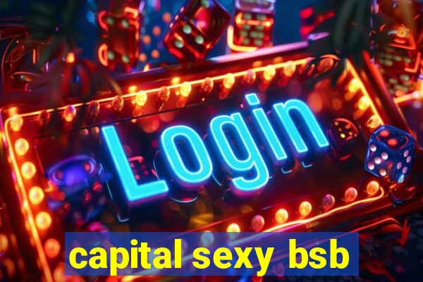 capital sexy bsb