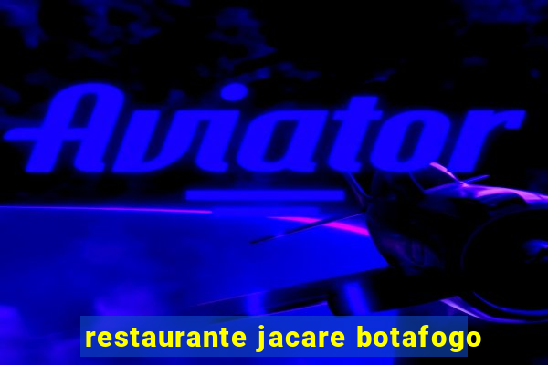 restaurante jacare botafogo