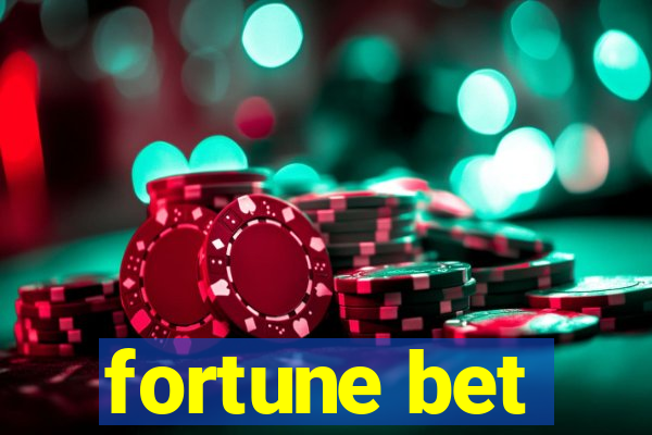 fortune bet