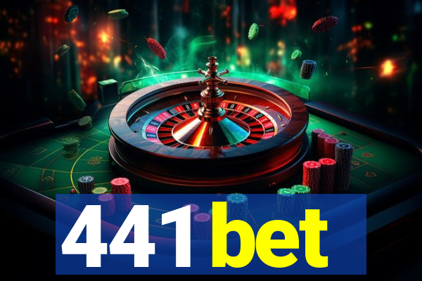 441 bet