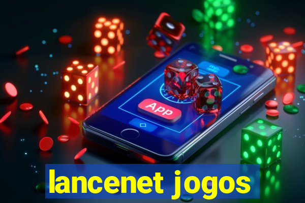 lancenet jogos