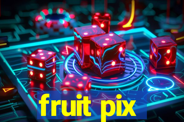 fruit pix