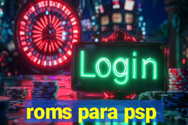 roms para psp