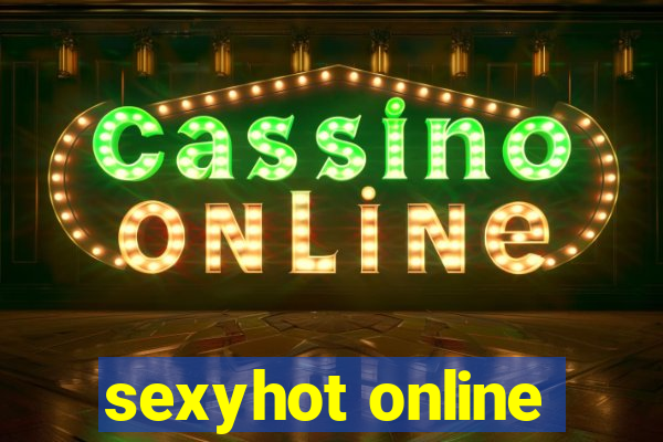 sexyhot online