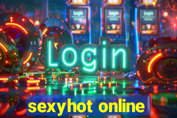 sexyhot online