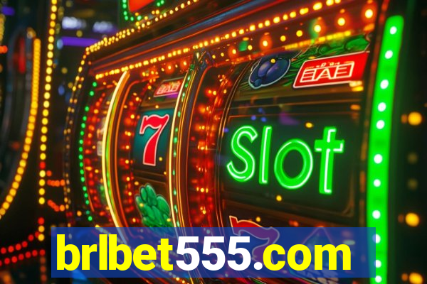 brlbet555.com