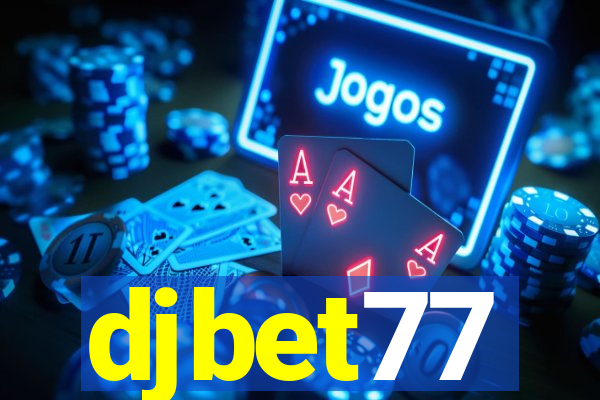 djbet77