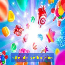 site de velho rico para ganhar pix