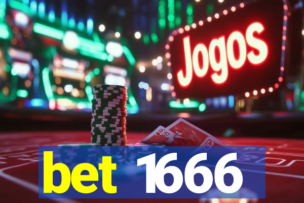 bet 1666