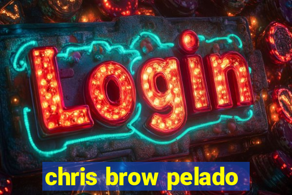 chris brow pelado