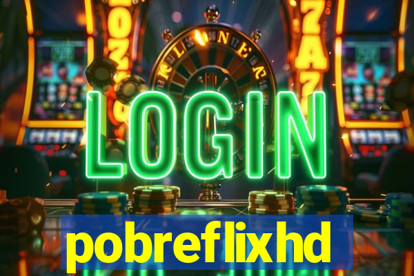 pobreflixhd