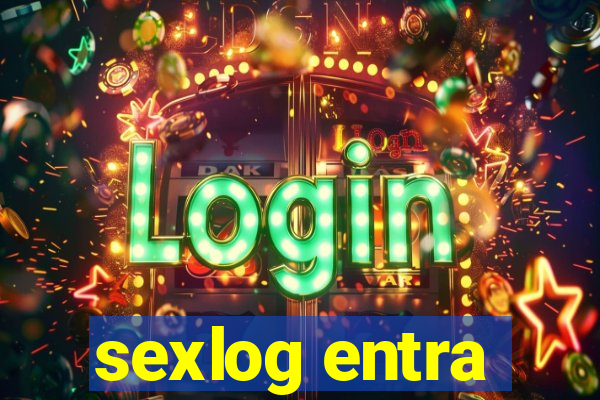 sexlog entra