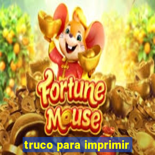 truco para imprimir