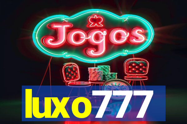 luxo777