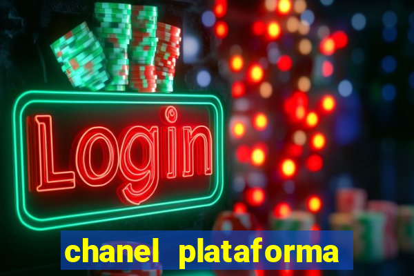 chanel plataforma de jogos