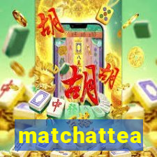 matchattea