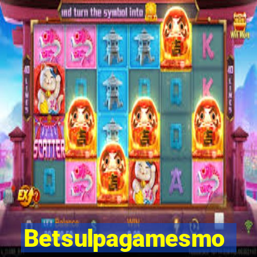 Betsulpagamesmo