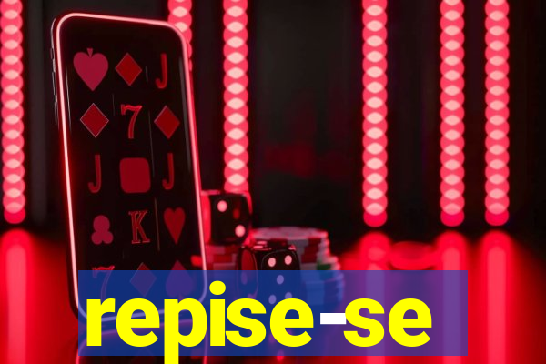 repise-se