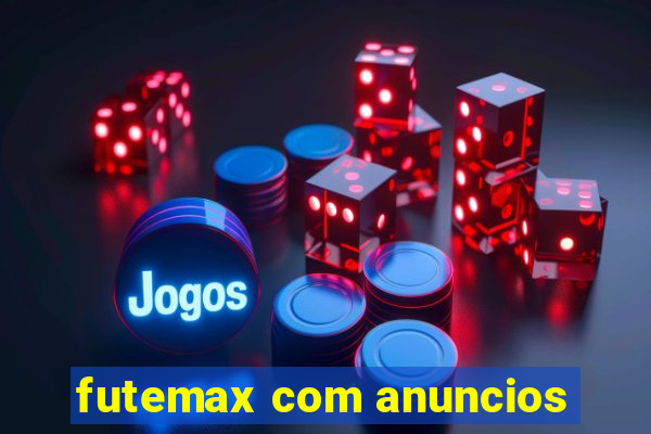 futemax com anuncios