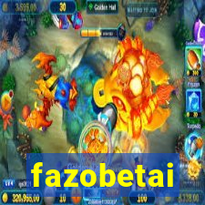 fazobetai