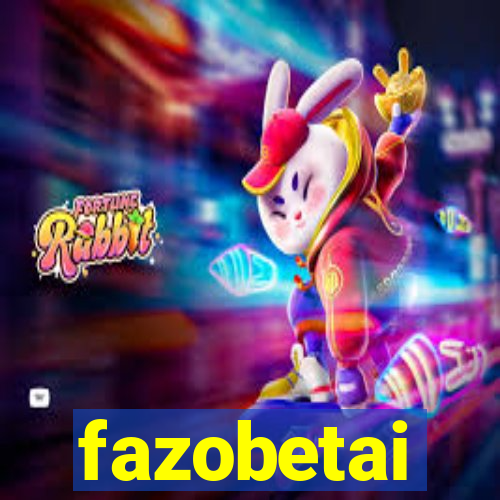 fazobetai