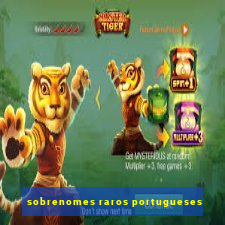 sobrenomes raros portugueses