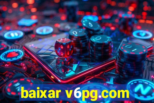 baixar v6pg.com