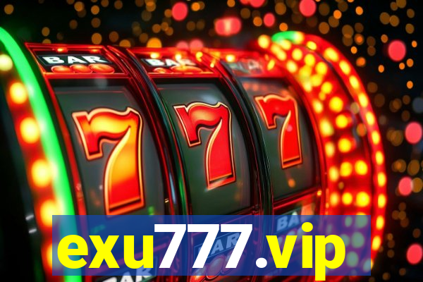 exu777.vip