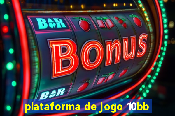 plataforma de jogo 10bb