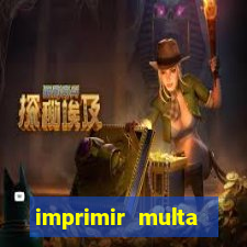 imprimir multa detran mg