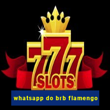 whatsapp do brb flamengo